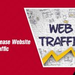 How to increase website traffic