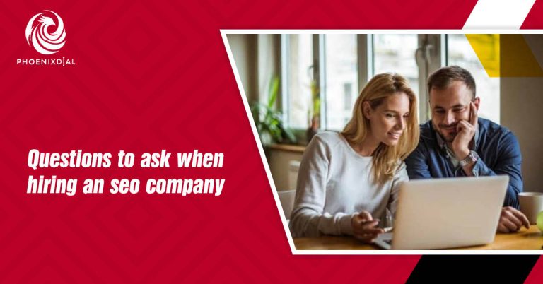 Top Questions to Ask When Hiring an SEO Company