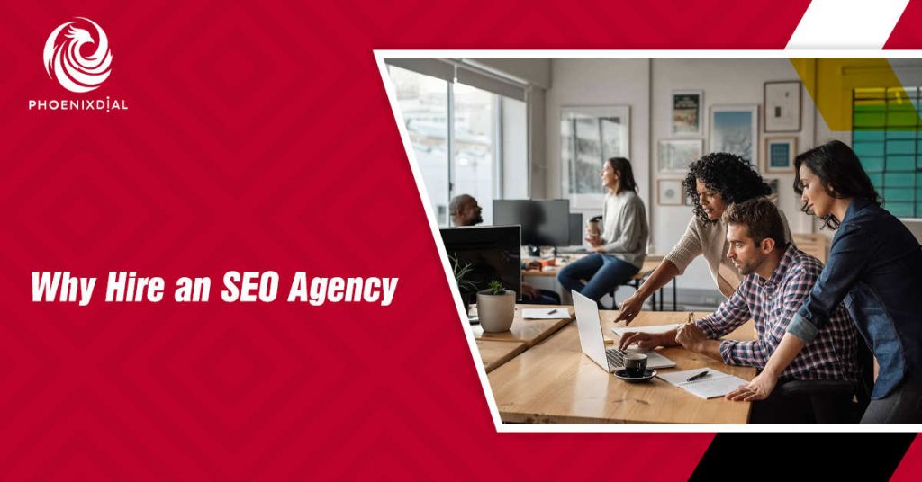Why Hire an SEO Agency