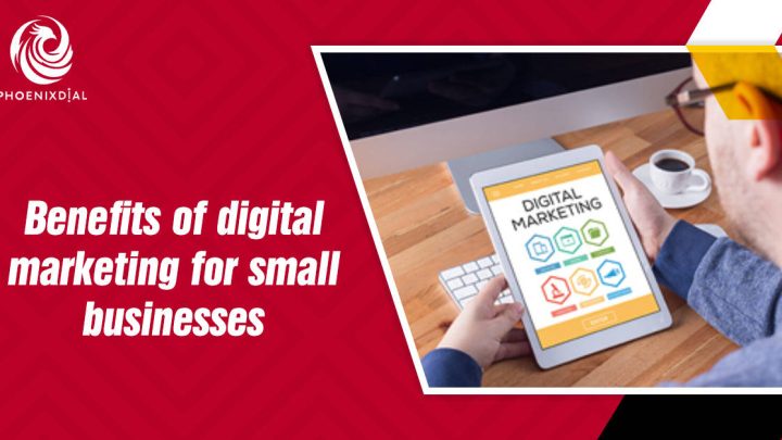 Benefits of Digital Marketing for Small Businesses