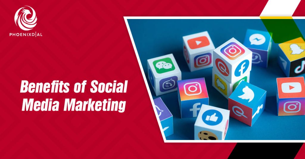 Top Benefits of Social Media Marketing
