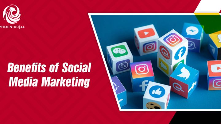 Top Benefits of Social Media Marketing