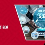 Off Page SEO | Techniques to Improve Rankings and Authority