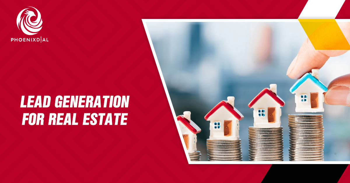 Lead Generation for Real Estate | Proven Strategies