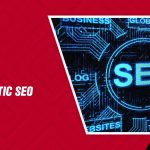 Semantic SEO