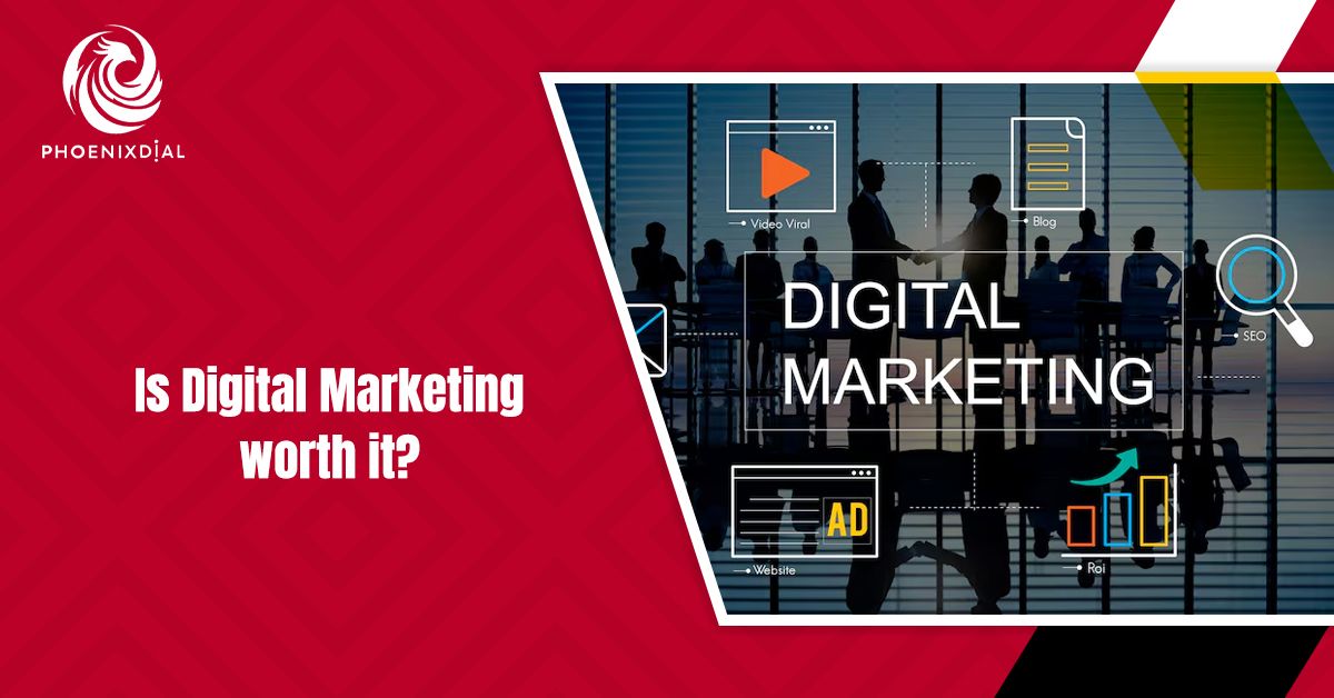 is digital marketing worth it
