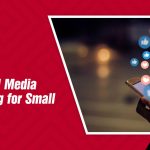 social media marketing for small business