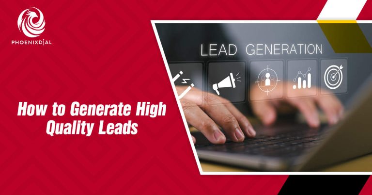 How to Generate High Quality Leads