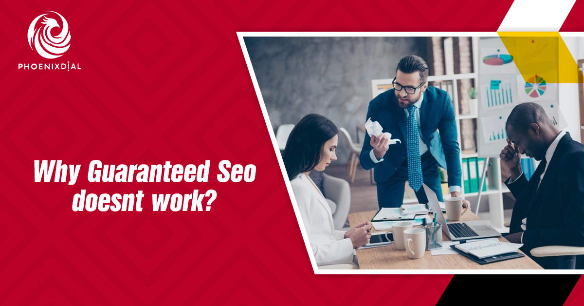 Why Guaranteed Seo doesnt work